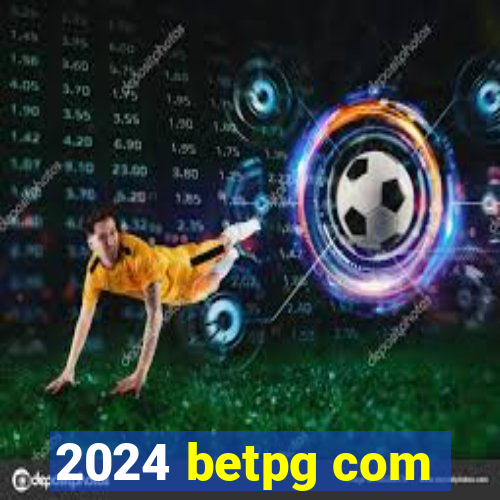 2024 betpg com